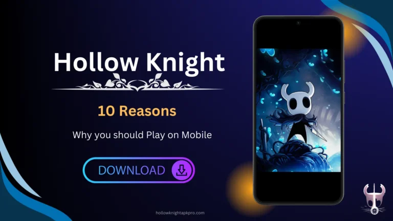 Why should play hollow knight on mobile